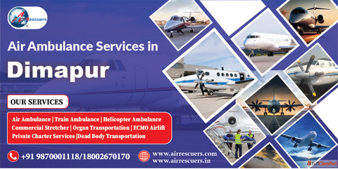 Air Ambulance Services in Dimapur Medical Flight Services