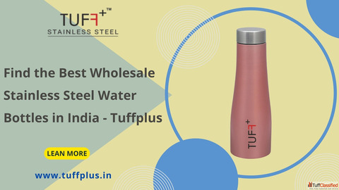 Find the Best Wholesale Stainless Steel Water Bottles in India - Tuffplus