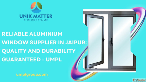 Reliable Aluminium Window Supplier in Jaipur Quality and Durability Guaranteed - UMPL