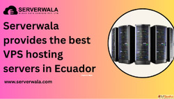 Serverwala provides the best VPS hosting servers in Ecuador