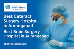 Dhoot Hospital - Advanced Eye Neuro Care in Aurangabad