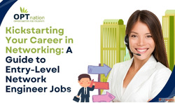 Kickstarting Your Career in Networking A Guide to Entry-Leve...