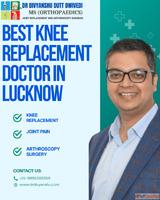 Best Knee Replacement Doctor in Lucknow - Dr. Divyanshu Dutt...