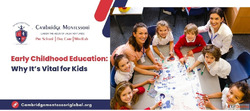 Early Childhood Education Why It's Vital for Kids