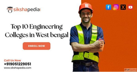 Top Ten Engineering Colleges in West Bengal Sikshapedia Call 91 9051229051
