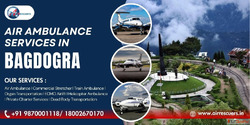 Air Ambulance Services in Bagdogra Fast Safe Life-Saving Med...