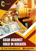 Cash Against Gold in Kolkata - Cash On Old Gold