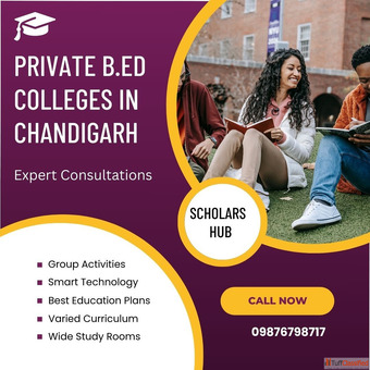 Private B.Ed Colleges in Chandigarh Offering Quality Education Programs by Scholars Hub