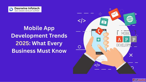 Mobile App Development Trends 2025 What Every Business Must Know