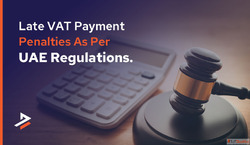Fine for Late Payment of VAT in UAE - Everything Businesses ...