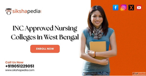 Best INC Approved Nursing Colleges in West Bengal Sikshapedia Call 91 9051229051