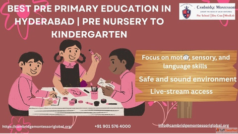 Best Pre Primary Education in Hyderabad Pre Nursery to Kindergarten