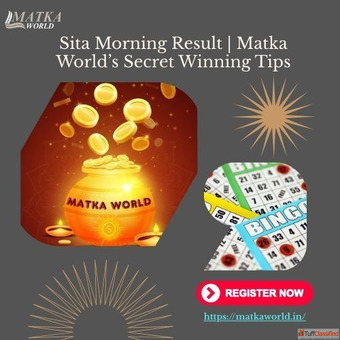 Sita Morning Result Matka World's Secret Winning Tips