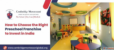 How to Choose the Right Preschool Franchise to Invest in India