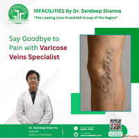 Expert Varicose Veins Specialist for Advanced Care Lasting R...
