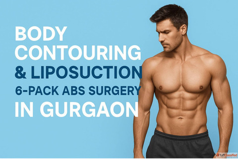 Best 6-Pack Body Contouring in Gurgaon 4D VASER Abs