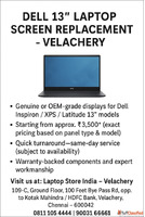 DELL 13 LAPTOP SCREEN REPLACEMENT - VELACHERY CHENNAI
