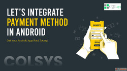 Let's Integrate Payment Methods in Your Android App
