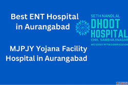 Best ENT Hospital in Aurangabad MJPJY Yojana Facility Hospit...