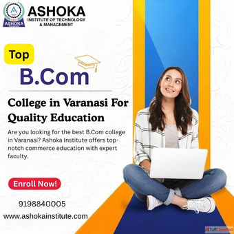 Top B.Com College in Varanasi for Quality Education