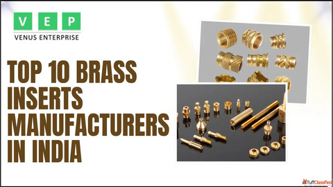Top 10 Brass Inserts Manufacturers in India