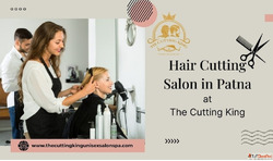 The Cutting King - Modern Hair Cutting Salon in Patna