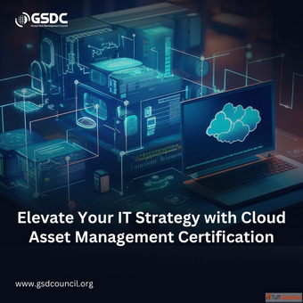 Elevate Your IT Strategy with Cloud Asset Management Certification