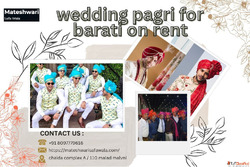 Wedding Pagri for Barati on Rent - Royal Style for Every Gue...