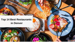 Explore Best Restaurants In Denver For Food Lover