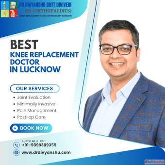 Find the Best Knee Replacement Doctor in Lucknow - Dr. Divyanshu Dutt Dwivedi