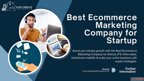Best Ecommerce Marketing Company for Startup