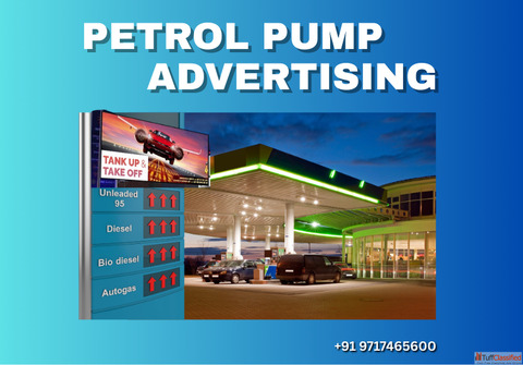 Petrol Pump Advertising Services by Litoust India