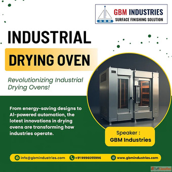 Top Innovations in Industrial Drying Ovens Efficiency Automation Smart Technology