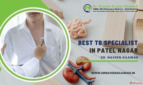 Best TB Specialist in Patel Nagar