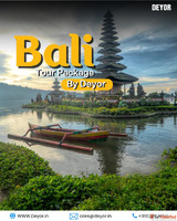 Best Bali Tour Package by Deyor