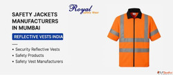 Safety Jackets Manufacturers in Mumbai