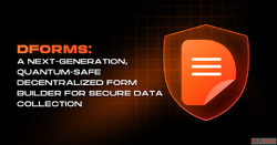 DForms Quantum-Safe Decentralized Form Builder