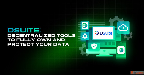 DSuite Secure Decentralized Tools To Own Protect Data