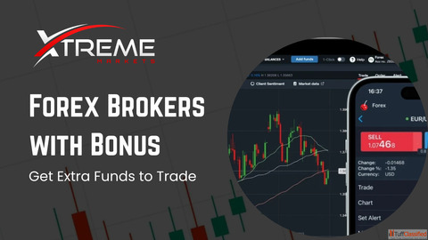 Forex Brokers with Bonus - Get Extra Funds to Trade