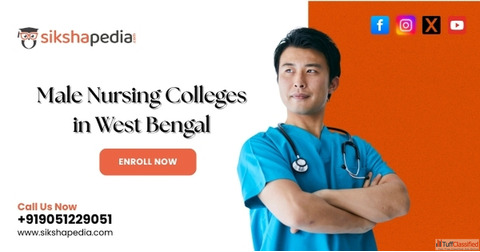 Male Nursing Admissions Guide - West Bengal Sikshapedia Call Now 919051229051
