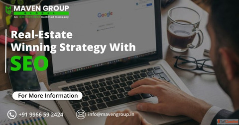 Transforming Real Estate Business with Maven Group's SEO Winning Strategy - Maven Group Global