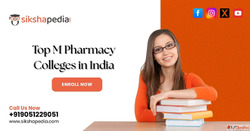 Top M Pharmacy colleges in India