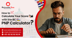 How to Calculate Your Score with the BC PNP Calculator
