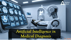 Artificial Intelligence in Medical Diagnosis