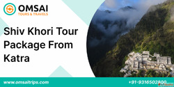 Katra to Shiv Khori Tour Package - Om Sai Tours Travels