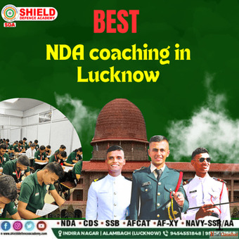Best NDA coaching in Lucknow shield defence academy