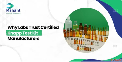 Why Labs Trust Certified Knapp Test Kit Manufacturers