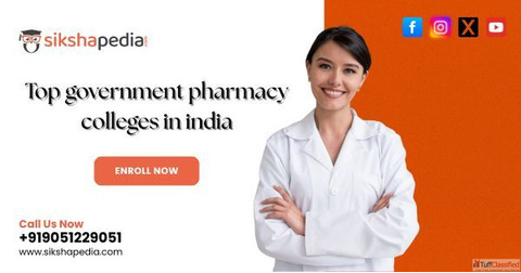 top government pharmacy colleges in India