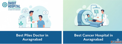 Dhoot Hospital - Best Piles Doctor and Cancer Hospital in Aurangabad