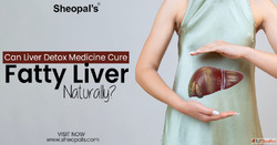 How Long Does It Take for Liver Detox Medicine to Show Resul...